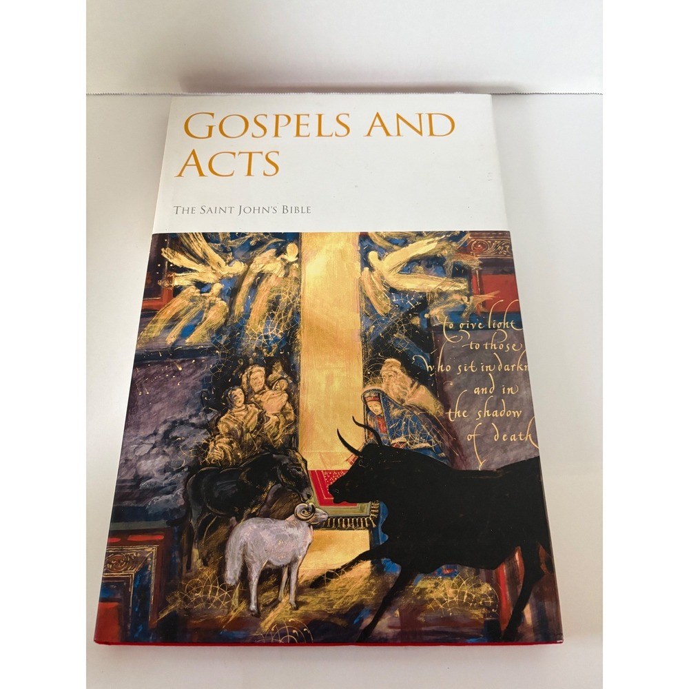 Gospels and Acts by Donald Jackson The Saint Johns Bible Liturgical Press 2005